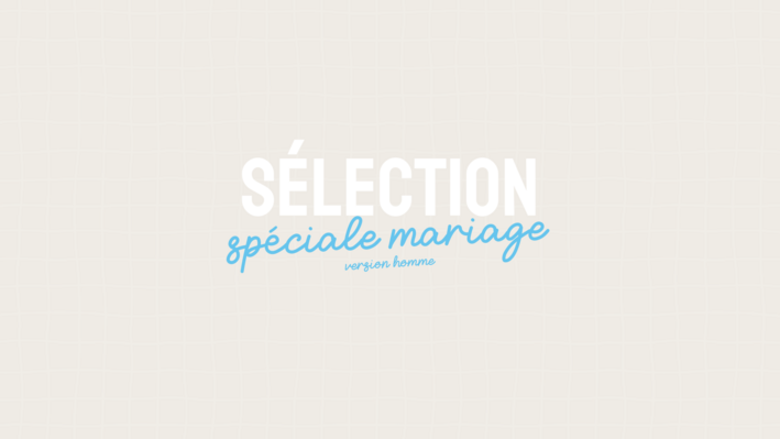 Sélection mode mariage - spéciale homme
