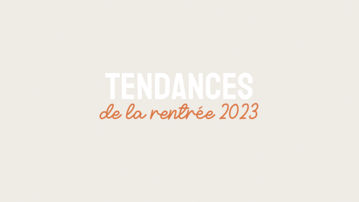 Mode : les tendances de la rentrée septembre 2023