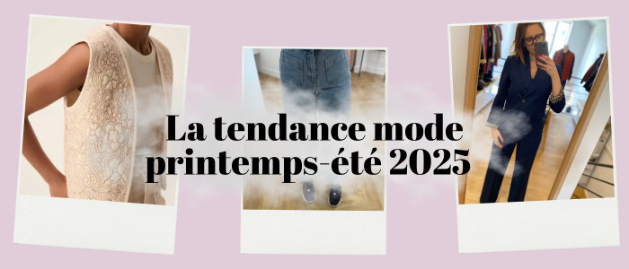 Quelles sont les tendances mode de 2025 ?